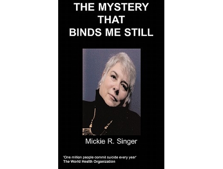 Livro The Mystery That Binds Me Still de M R Singer (Inglês)