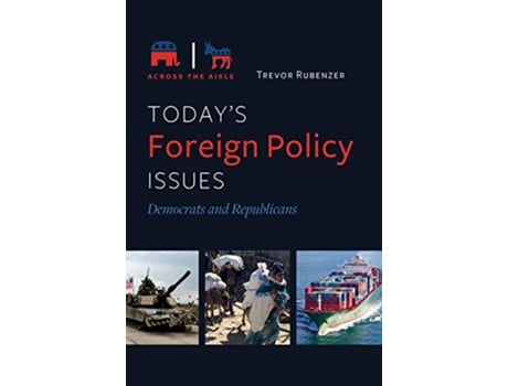 Livro Todays Foreign Policy Issues de Trevor Rubenzer (Inglês - Capa Dura)