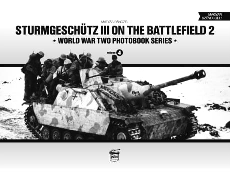 Livro Sturmgeschutz III on Battlefield 2 World War Two Photobook Series de Mátyás Pánczél (Inglês - Capa Dura)