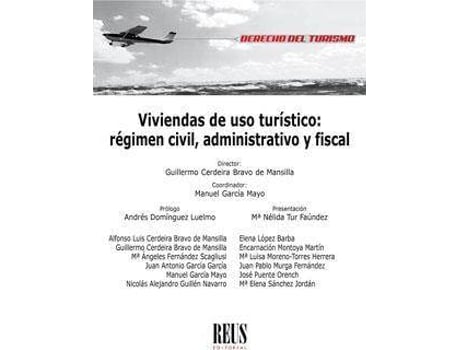 Livro Viviendas de uso turístico : régimen civil, administrativo y fiscal de Guillermo Cerdeira Bravo De Mansilla (Espanhol)