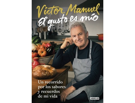 Livro El Gusto Es Mío de Víctor Manuel (Espanhol)