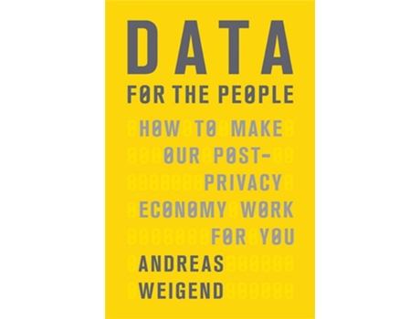 Livro Data For The People De Andreas Weigend (inglês - Capa Dura)