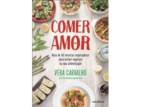 Livro Comer Amor de Vera Carvalho (Português)