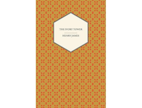 Livro The Ivory Tower de Henry James (Inglês)