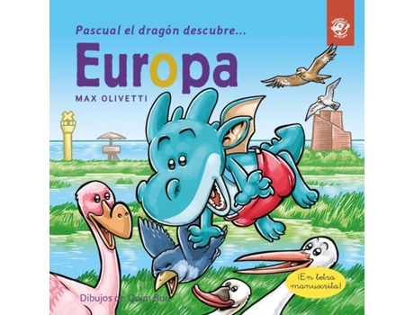 Livro Pascual El Dragón Descubre Europa - Libros Infantiles En Letra Ligada, Manuscrita, Cursiva de Max Olivetti (Espanhol)