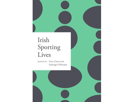 Livro Irish sporting lives de Turlough O’Riordan (Inglês)