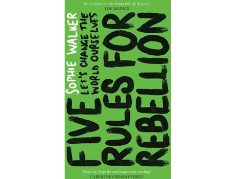 Livro Fives Rules Of Rebellion de Sophie Walker (Inglês - 2021)