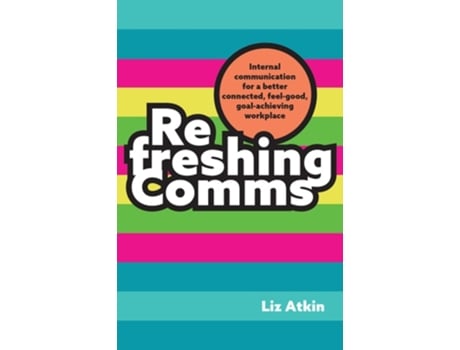 Livro Refreshing Comms de Liz Atkin (Inglês)