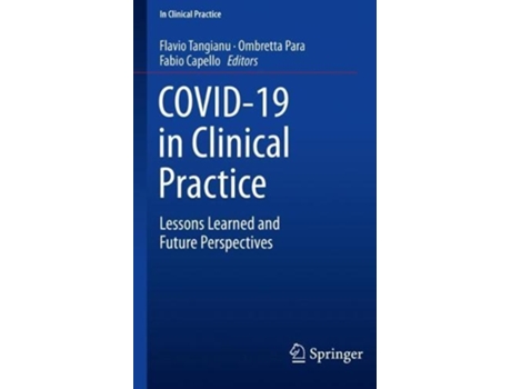 Livro covid-19 in clinical practice de edited by flavio tangianu , edited by ombretta para , edited by fabio capello (inglês)