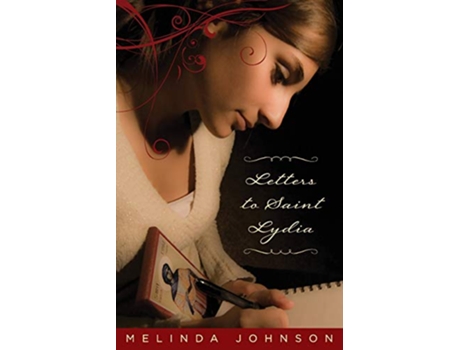 Livro Letters to Saint Lydia de Melinda Johnson (Inglês)