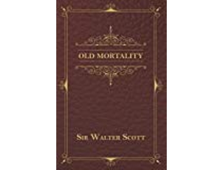 Livro Old Mortality de Sir Walter Scott (Inglês)