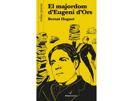 Livro El Majordom D´Eugeni D´Ors de Bernat Huguet (Catalão)