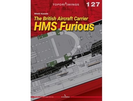 Livro British Aircraft Carrier HMS Furious de Witold Koszela (Inglês)