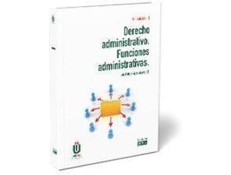 Livro Derecho administrativo. Funciones administrativas de López Álvarez, Luis Felipe (Espanhol)