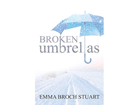 Livro Broken Umbrellas de Emma Broch Stuart (Inglês)