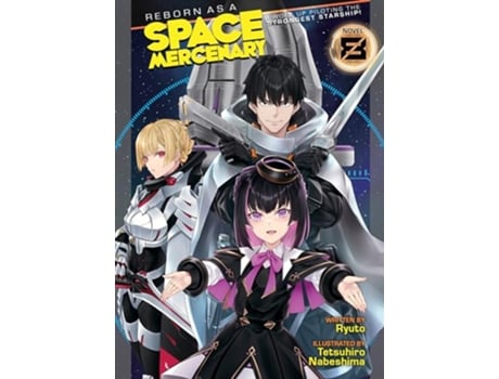 Livro Reborn as a Space Mercenary I Woke Up Piloting the Strongest Starship! Vol. 8 de Ryuto (Inglês)