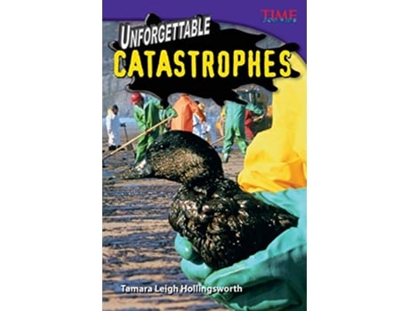 Livro Unforgettable Catastrophes TIME FOR KIDS® Nonfiction Readers de Tamara Hollingsworth (Inglês)