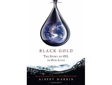 Livro black gold de albert marrin (inglês)