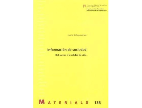 Livro Información de sociedad : del suceso a la calidad de vida de Juana Gallego Ayala (Espanhol)