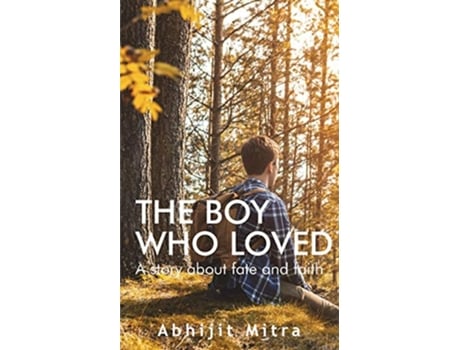 Livro The Boy Who Loved de Abhijit Mitra (Inglês)