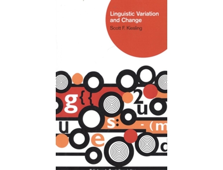 Livro Linguistic Variation And Change de Scott Kiesling (Inglês)