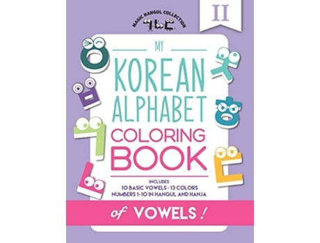 Livro My Korean Alphabet Coloring Book of Vowels de Mighty Fortress Press e Eunice Kang (Inglês)