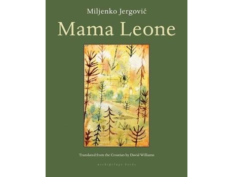 Livro mama leone de miljenko jergovic (inglês)