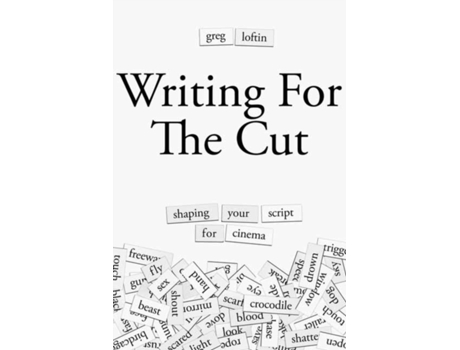 Livro writing for the cut de greg loftin (inglês)