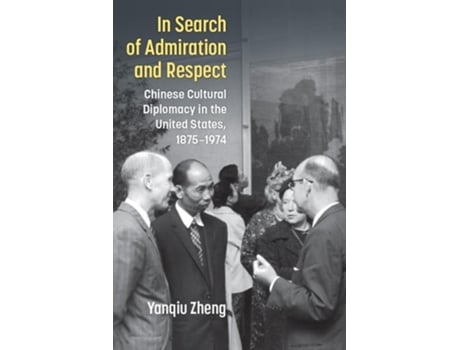 Livro In Search of Admiration and Respect de Yanqiu Zheng (Inglês)