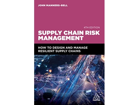 Livro Supply Chain Risk Management de John Manners-Bell (Inglês)