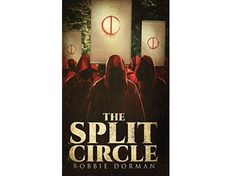 Livro The Split Circle de Robbie Dorman (Inglês)