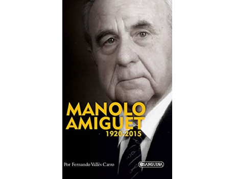 Livro Manolo Amiguet de Fernando Vallés Carro (Espanhol)