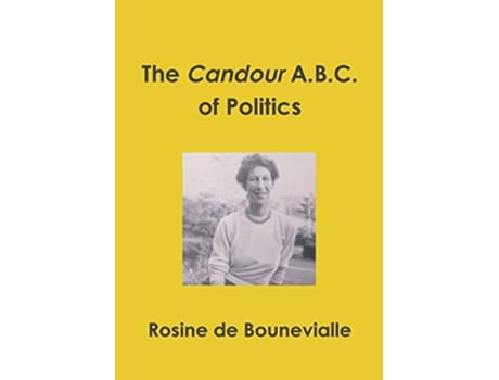 Livro The Candour ABC of Politics de Rosine De Bounevialle (Inglês)