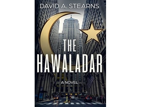 Livro The Hawaladar The Money Trail Series de David A Stearns (Inglês)