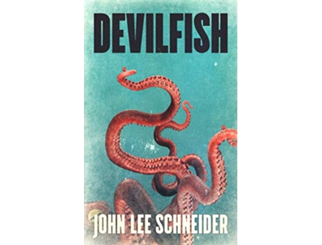 Livro Devilfish de John Lee Schneider (Inglês)