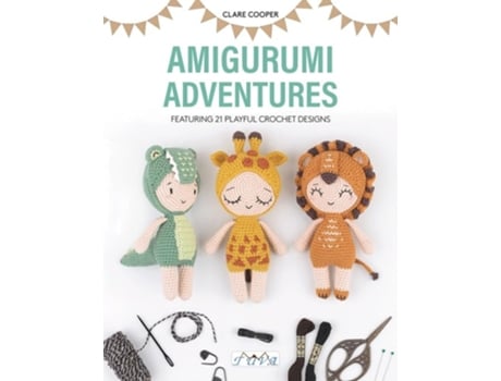 Livro Amigurumi Adventures de Clare Cooper (Inglês)