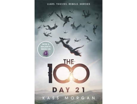 Livro The 100 Book Two de Kass Morgan (Inglês)