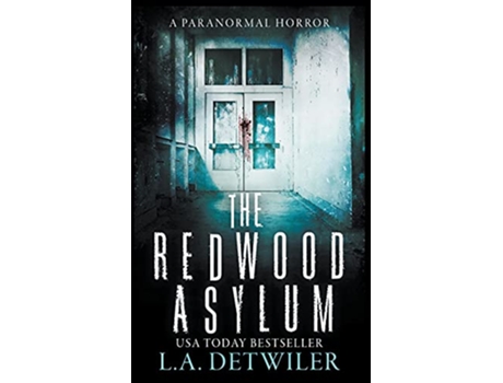 Livro The Redwood Asylum de L a Detwiler (Inglês)