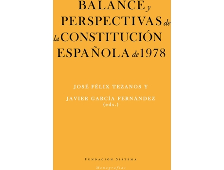 Livro Balance Y Perspectivas De La Constitución Española De 1978 de Javier García Fernández (Espanhol)