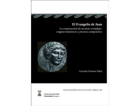 Livro El Evangelio De Juan de Gonzalo Fontana Elboj (Espanhol)