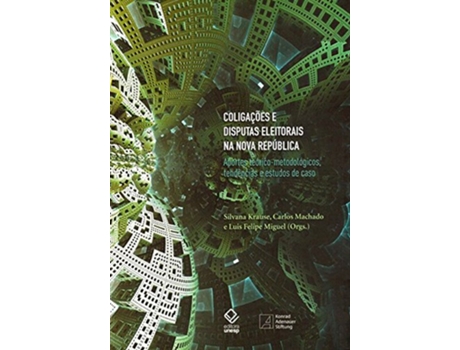 Livro Coligacoes E Disputas Eleitorais Na Nova Republica de Silvana Krause (Português do Brasil)