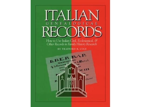 Livro italian genealogical records de trafford r. cole (italiano)