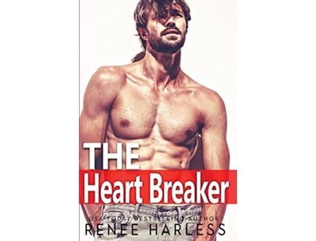 Livro The Heart Breaker de Renee Harless (Inglês)