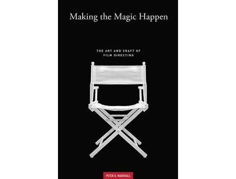 Livro Making the Magic Happen de Peter D Marshall (Inglês)