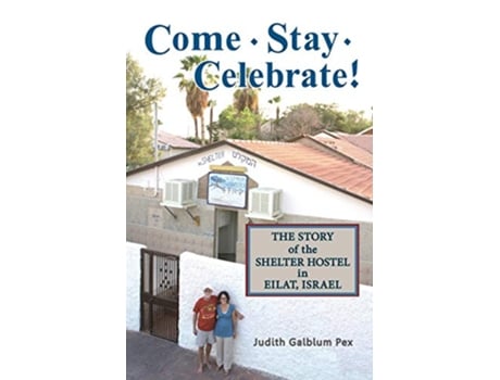 Livro Come Stay Celebrate de Judith Galblum Pex (Inglês)