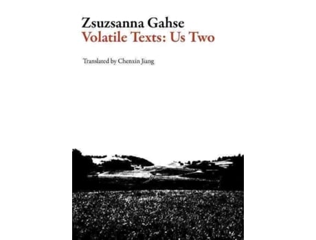 Livro Volatile Texts Us Two de Zsuzsanna Gahse (Inglês)