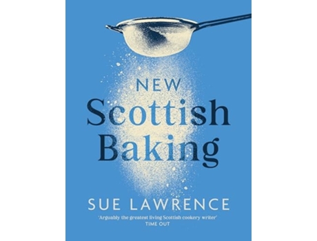 Livro New Scottish Baking de Sue Lawrence (Inglês - Capa Dura)