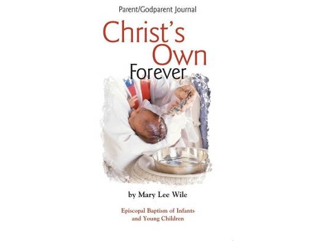 Livro christ's own forever de mary lee wile (inglês)