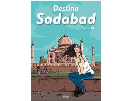 Livro Destino Sadabad de Xavi & Sasa (Espanhol)