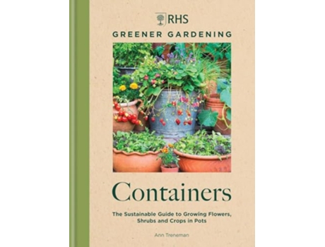 Livro RHS Greener Gardening Containers de Royal Horticultural Society (Inglês - Capa Dura)